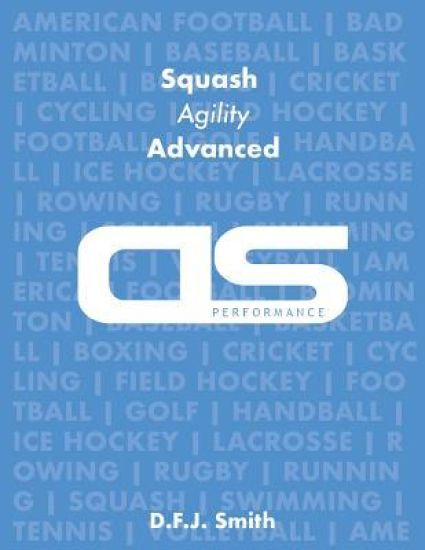 DS Performance - Strength & Conditioning Training Program for Squash, Agility, Advanced