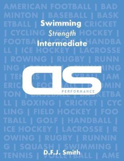 DS Performance - Strength & Conditioning Training Program for Swimming, Strength, Intermediate