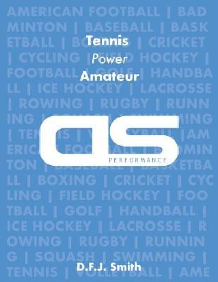 DS Performance - Strength & Conditioning Training Program for Tennis, Power, Amateur