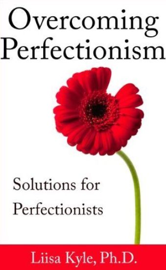 Overcoming Perfectionism