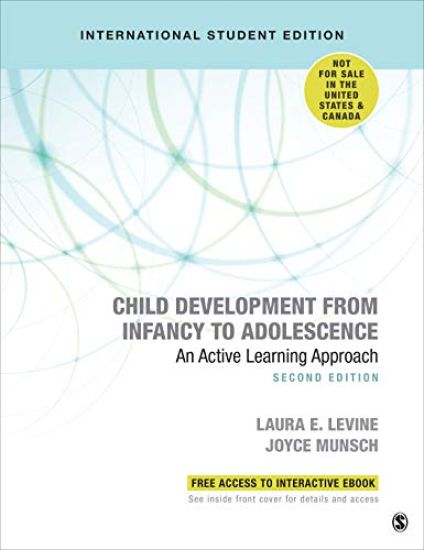 Child Development From Infancy to Adolescence - International Student Edition