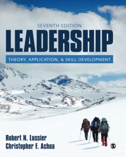 Leadership: Theory, Application, & Skill Development