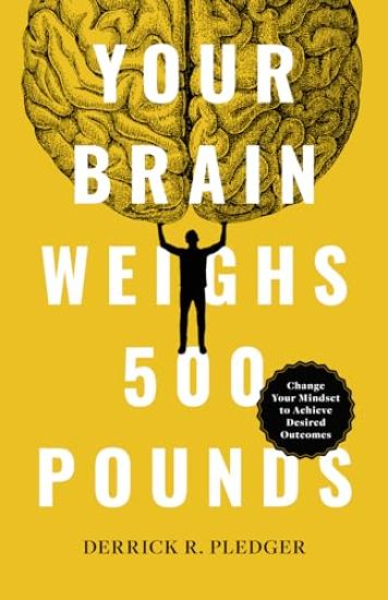 Your Brain Weighs 500 Pounds