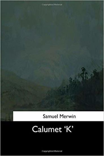Calumet 'K'