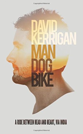 Man, Dog, Bike: A Ride Between Head and Heart, via India