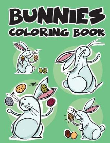 Bunnies Rabbit Easy coloring book for kids toddler, Imagination learning in school and home: Kids coloring book helping brain function, creativity, an