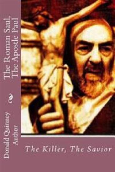 The Roman Saul, The Apostle Paul: The Killer, The Savior