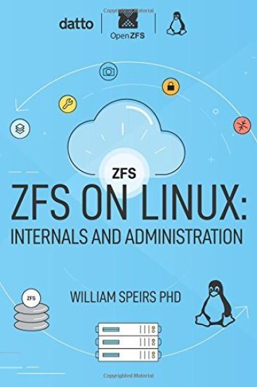 ZFS on Linux: Internals and Administration