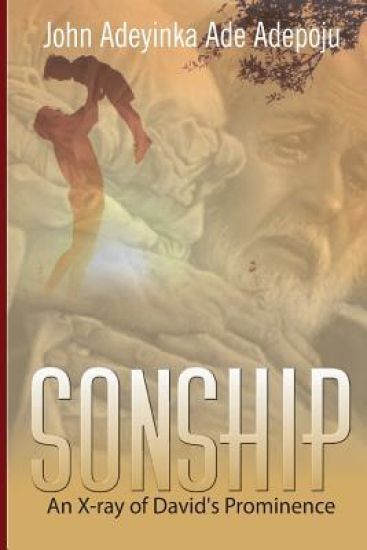 Sonship: An X-ray of David's Prominence