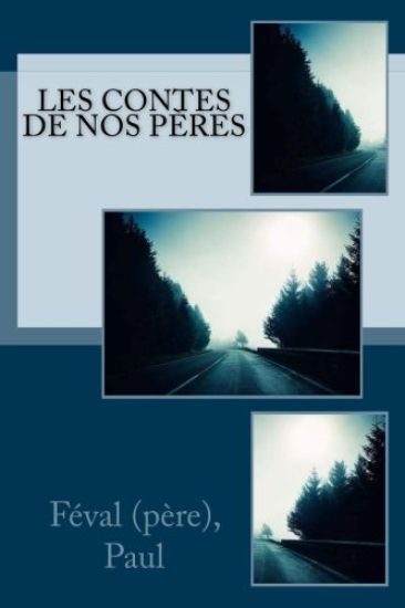 Les Contes de nos pères