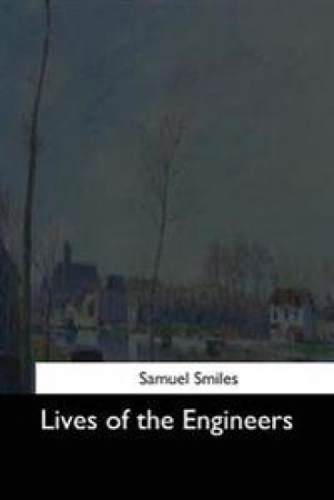 Lives of the Engineers