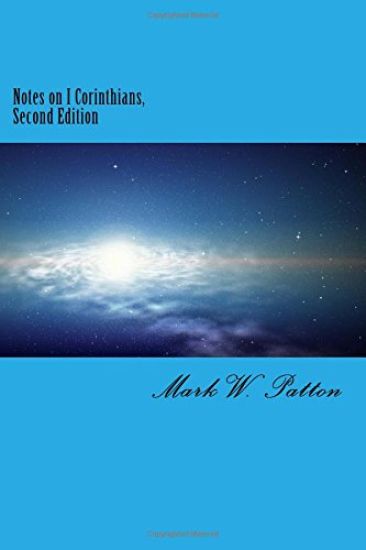 Notes on I Corinthians, Second Edition