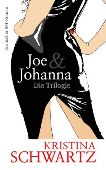 Joe & Johanna - Die Trilogie