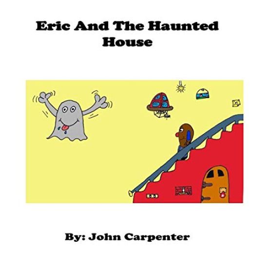 Eric and The Haunted House
