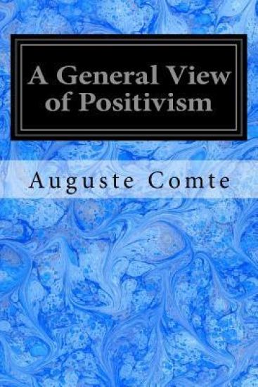 A General View of Positivism