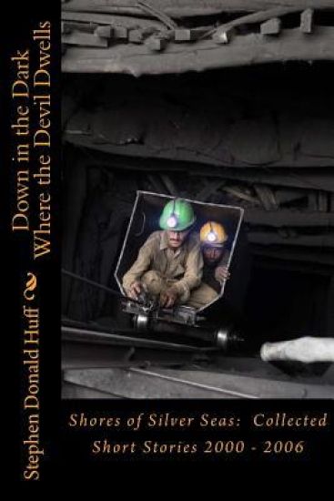 Down in the Dark Where the Devil Dwells