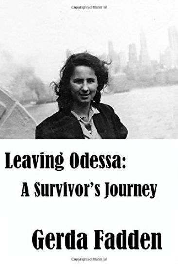 Leaving Odessa: A Survivor's Journey