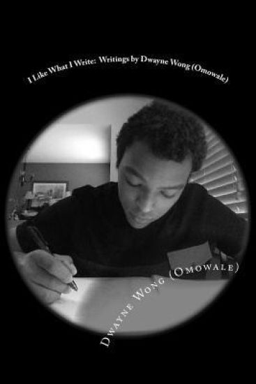 I Like What I Write