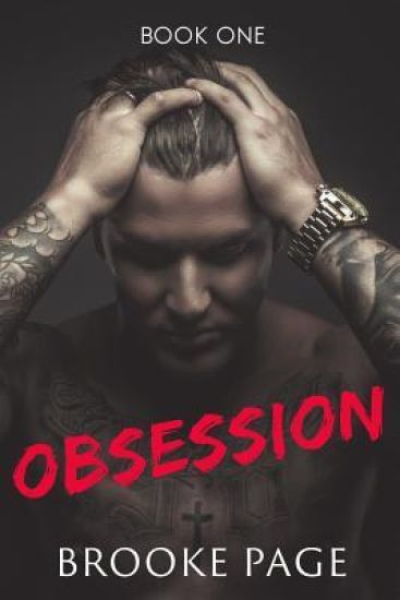 Obsession: Part One of the Obsession Series: The Obsession Series