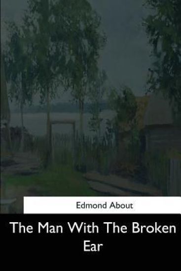 The Man With The Broken Ear