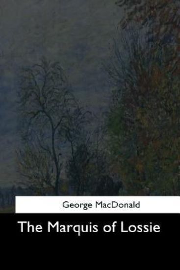 The Marquis of Lossie