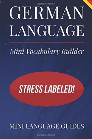 German Language Mini Vocabulary Builder: Stress Labeled!