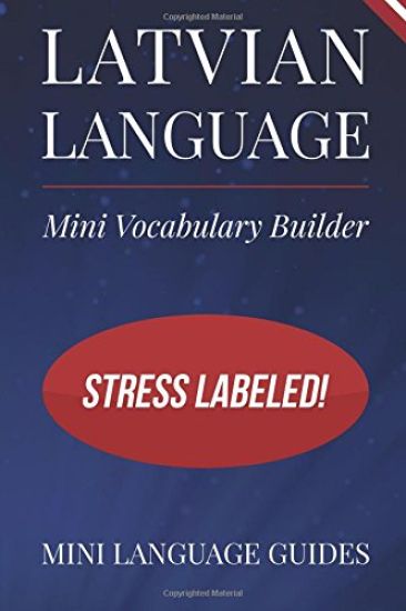Latvian Language Mini Vocabulary Builder: Stress Labeled!