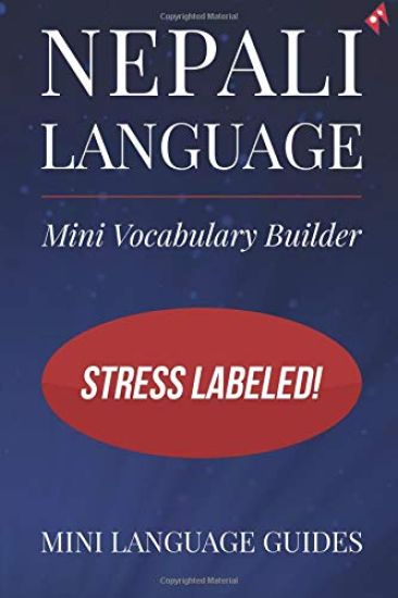 Nepali Language Mini Vocabulary Builder: Stress Labeled!