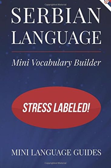 Serbian Language Mini Vocabulary Builder: Stress Labeled!