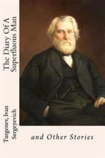 The Diary Of A Superfluous Man: and Other Stories