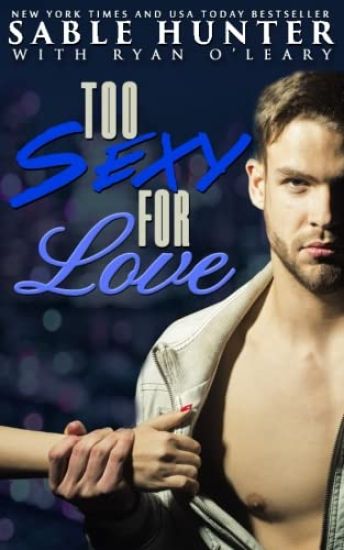 Too Sexy For Love