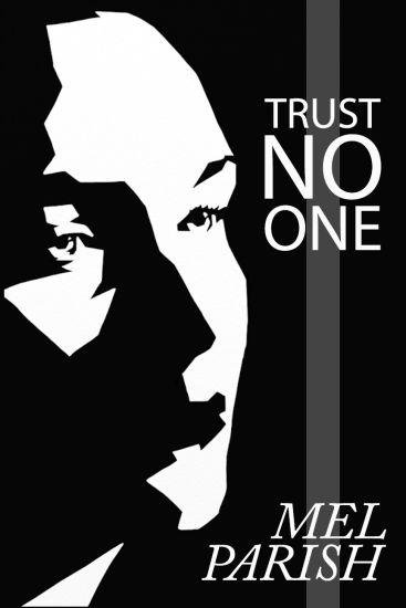 Trust No One: A Psychological Suspense Novel