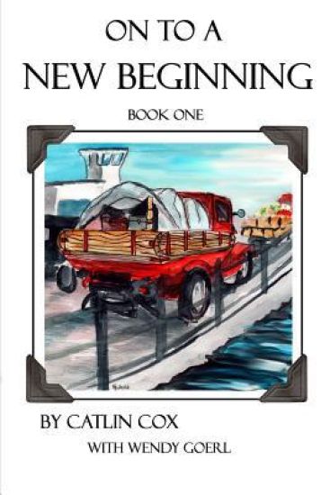 On to a New Beginning: Book One