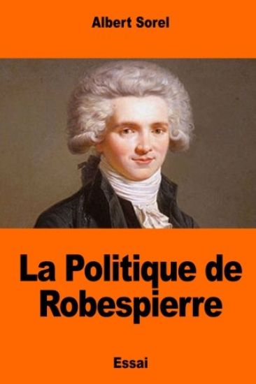 La Politique de Robespierre