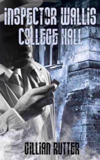 Inspector Wallis: College Hall