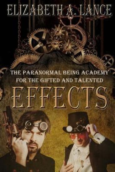 Effects: The Paranormal Being Academy for the Gifted and Talented