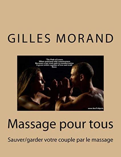 Massage pour tous: Sauver/garder votre couple par le massage