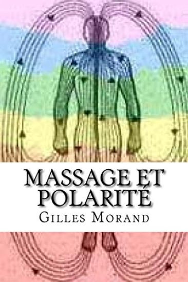 Massage et polarité: Equilibre corps- émotions-mental