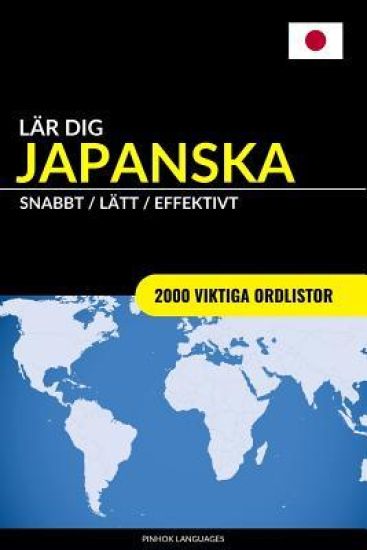 Lär dig Japanska - Snabbt / Lätt / Effektivt
