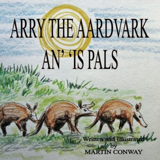 Arry the Aardvark and his Pals