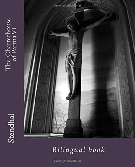 The Charterhouse of Parma VI: Bilingual book