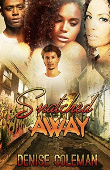 Snatched Away