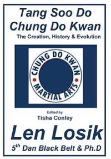 Tang Soo Do Chung Do Kwan Creation, History and Evolution