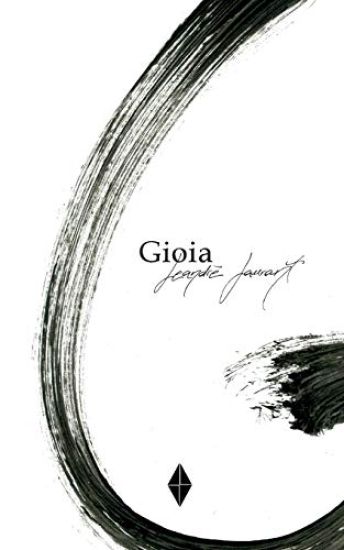 Gioia: Parte I