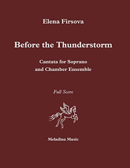 Before the Thunderstorm: Cantata for soprano & chamber ensemble