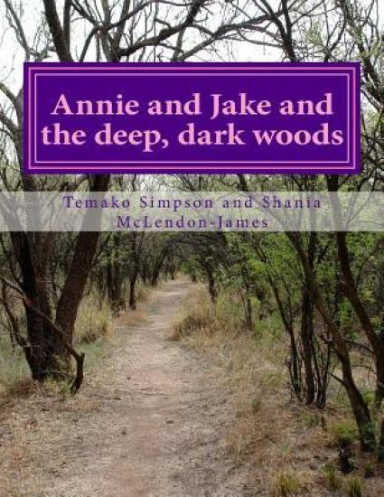 Annie and Jake and the deep, dark woods
