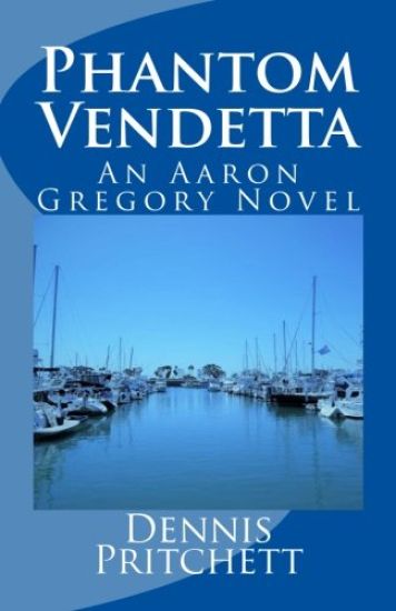 Phantom Vendetta: An Aaron Gregory Novel