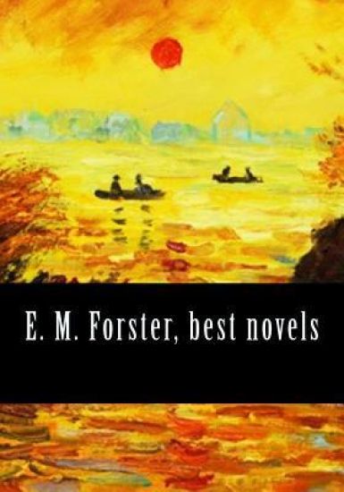 E. M. Forster, best novels