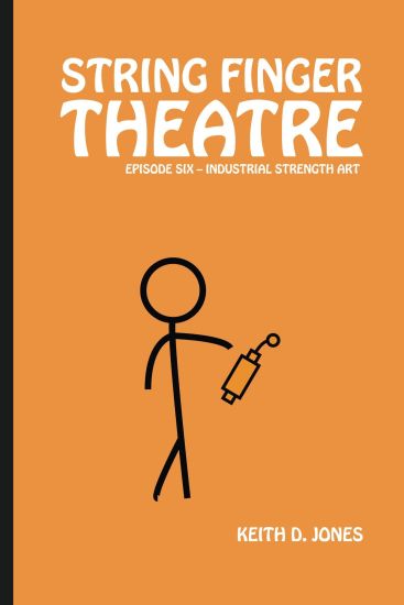 String Finger Theatre, Episode Six