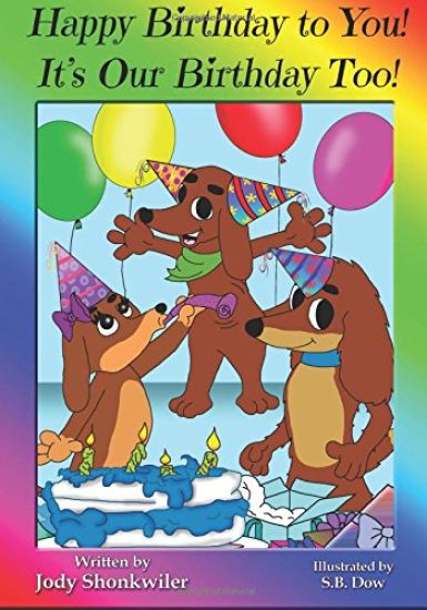 Happy Birthday To You! It's Our Birthday Too!